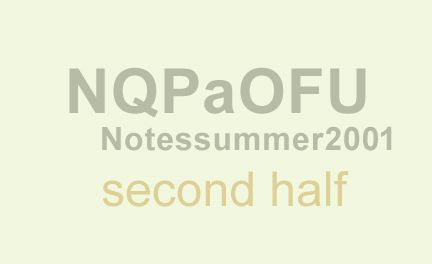 NQPaOFU 45, summer 2001 second half