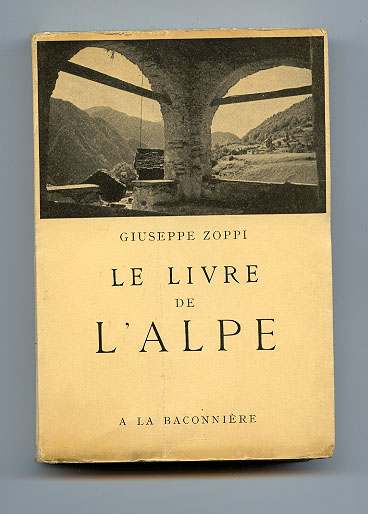 Giuseppe Zoppi Le Livre de l Alpe
